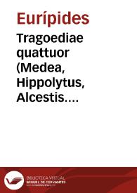 Portada:Tragoediae quattuor (Medea, Hippolytus, Alcestis. Andromache) [griego]