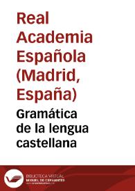 Portada:Gramática de la lengua castellana