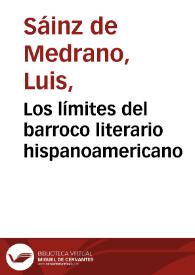 Portada:Los límites del barroco literario hispanoamericano / Luis Sáinz de Medrano