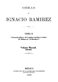 Portada:Obras de Ignacio Ramírez. Tomo 2. Economía política. Cuestiones políticas y sociales. Diálogos de \"El Mensajero\"