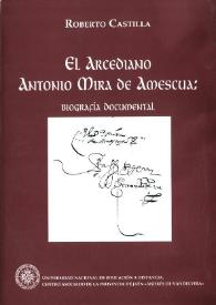 Portada:El arcediano Antonio Mira de Amescua: biografía documental / Roberto Castilla