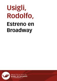 Portada:Estreno en Broadway / Rodolfo Usigli