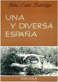Portada:Una y diversa España / Pedro Laín Entralgo