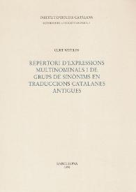 Portada:Repertori d'expressions multinominals i de grups de sinònims en traduccions catalanes antigues / Curt Wittlin