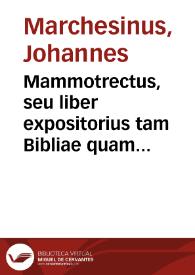 Portada:Mammotrectus, seu liber expositorius tam Bibliae quam aliorum librorum qui in ecclesia recitantur