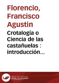 Portada:Crotalogía o Ciencia de las castañuelas : introducción científica ...,