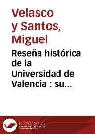 Portada:Reseña histórica de la Universidad de Valencia : su origen y fundación ...