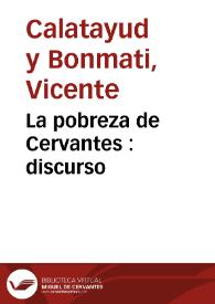 Portada:La pobreza de Cervantes : discurso