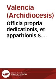 Portada:Officia propria dedicationis, et apparitionis S. Michaelis Arch. tum et S. Dionysii episc. et mart. cum suis octavis ..