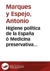 Portada:Higiene política de la España ó Medicina preservativa de los males con que la contagia la Francia