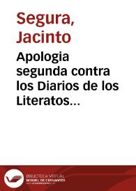 Portada:Apologia segunda contra los Diarios de los Literatos de España en general y sobre el extracto XI del Tomo IV