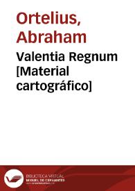 Portada:Valentia Regnum [Material cartográfico]