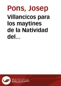 Portada:Villancicos para los maytines de la Natividad del Señor en la Santa Metropolitana Iglesia de Valencia : año M.DCCC.V