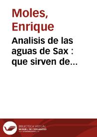 Portada:Analisis de las aguas de Sax : que sirven de abastecimiento de Alicante