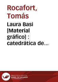 Portada:Laura Basi [Material gráfico] : catedrática de Bolonia, literata y sabia