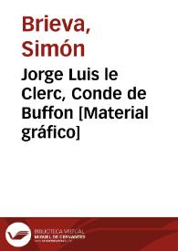 Portada:Jorge Luis le Clerc, Conde de Buffon [Material gráfico]