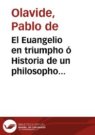 Portada:El Euangelio en triumpho ó Historia de un philosopho desengañado ... : [Texto impreso] tomo quarto