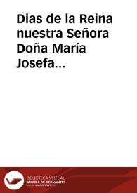 Portada:Dias de la Reina nuestra Señora Doña María Josefa Amalia (Q. D. G.) a 19 de Marzo [Texto impreso]