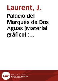 Portada:Palacio del Marqués de Dos Aguas [Material gráfico] : Valencia