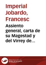 Portada:Assiento general, carta de su Magestad y del Virrey de Valencia y Iurados de Alicante [Texto impreso]