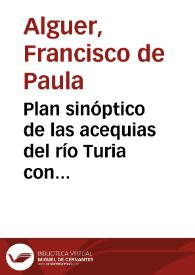 Portada:Plan sinóptico de las acequias del río Turia con varias observaciones [Texto impreso] : dedicado a la Real Sociedad Económica de Valencia