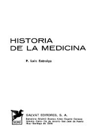 Portada:Historia de la medicina / P. Laín Entralgo