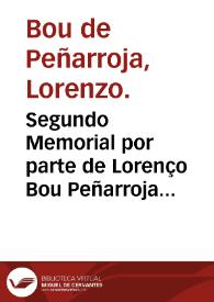 Portada:Segundo Memorial por parte de Lorenço Bou Peñarroja respondiendo al de la Marquesa de Aytona sobre los dos puntos o, articulos en el contenidos [manuscrito]