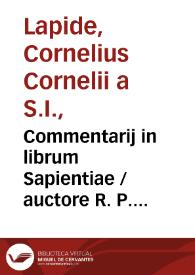 Portada:Commentarij in librum Sapientiae / auctore R. P. Cornelio Cornelij a Lapide e Societate Iesu.