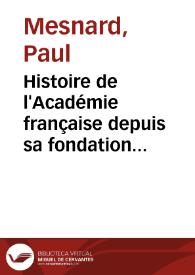 Portada:Histoire de l'Académie française depuis sa fondation jusqu'en 1830