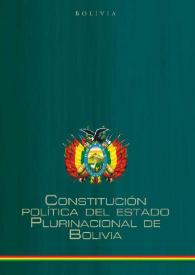 Portada:Constitución Política del Estado plurinacional de Bolivia, promulgada el 9 de febrero 2009
