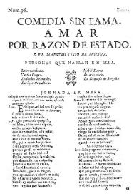 Portada:Comedia sin fama. Amar por razón de estado / del maestro Tirso de Molina