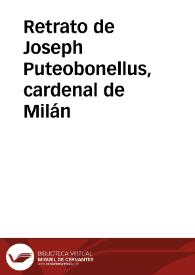 Portada:Retrato de Joseph Puteobonellus, cardenal de Milán