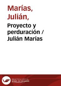 Portada:Proyecto y perduración / Julián Marías