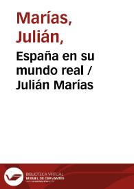 Portada:España en su mundo real / Julián Marías