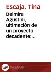 Portada:Delmira Agustini, ultimación de un proyecto decadente: El batllismo / Tina Escaja