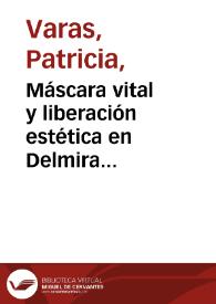 Portada:Máscara vital y liberación estética en Delmira Agustini / Patricia Varas
