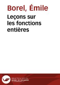 Portada:Leçons sur les fonctions entières / par Émile Borel...