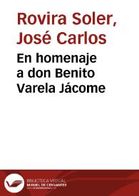 Portada:En homenaje a don Benito Varela Jácome / por José Carlos Rovira