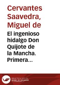Portada:El ingenioso hidalgo Don Quijote de la Mancha. Primera parte. Capítulo XXXIX / Miguel de Cervantes Saavedra