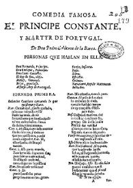 Portada:El principe constante, y martyr de Portvgal / de Don Pedro Calderon de la Barca