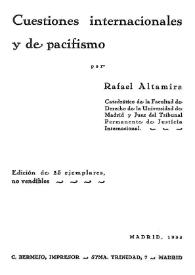 Portada:Cuestiones internacionales y de pacifismo / por Rafael Altamira