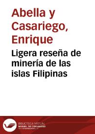 Portada:Ligera reseña de minería de las islas Filipinas / por D. Enrique Abella y Casariego