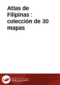 Portada:Atlas de Filipinas : colección de 30 mapas / trabajados por delineantes filipinos bajo la dirección del P. José Algué...