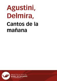 Portada:Cantos de la mañana / Delmira Agustini; edición de Rosa García Gutiérrez