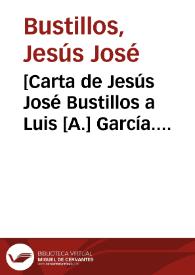 Portada:[Carta de Jesús José Bustillos a Luis [A.] García. Santa Ana de Bachiniva (Chihuahua), 3 de abril de 1911]