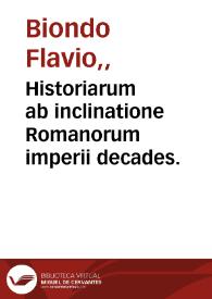 Portada:Historiarum ab inclinatione Romanorum imperii decades.