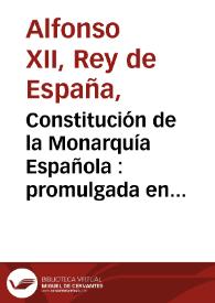 Portada:Constitución de la Monarquía Española : promulgada en Madrid a 18 de junio de 1837 / impresa de orden de S. M. la Reina Gobernadora