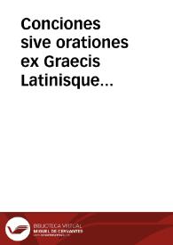 Portada:Conciones sive orationes ex Graecis Latinisque historicis excerptae : quae Graecis excerptae sunt, interpretatione Latinam adiunctam habent ... : additus est index ...