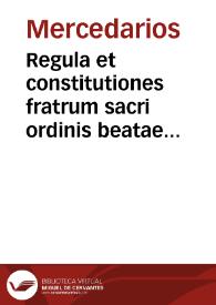 Portada:Regula et constitutiones fratrum sacri ordinis beatae Mariae de Mercede Redemptionis Captiuorum