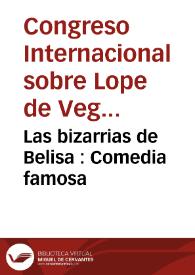 Portada:Las bizarrias de Belisa : Comedia famosa / de Lope de Vega Carpio